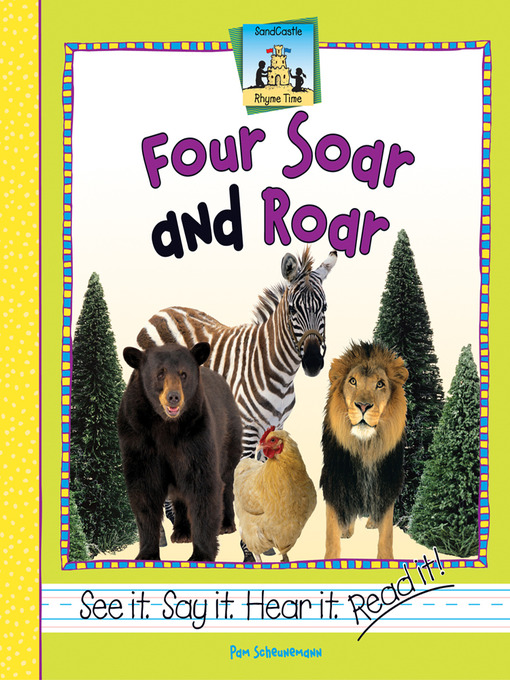 Title details for Four Soar and Roar by Pam Scheunemann - Available